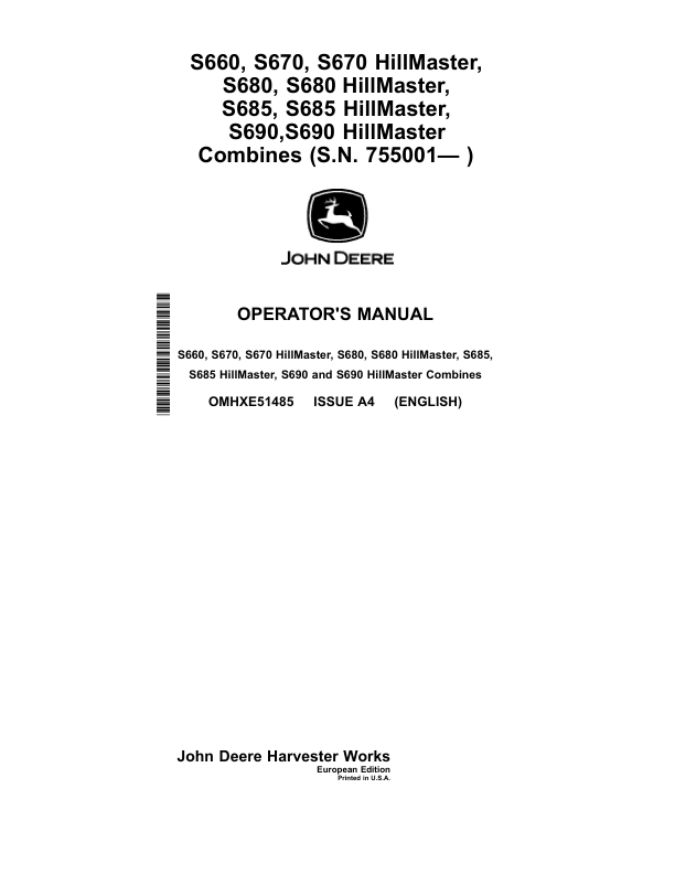 John Deere S660, S670, S670 HillMaster S680, S680 HillMaster S690 & S690 HillMaster Combines Operator's Manual (OMHXE51485)