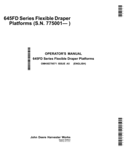 John Deere 645FD Series Flexible Draper Platforms Export Edition (775001-785000) Operator's Manual (OMHXE79571)