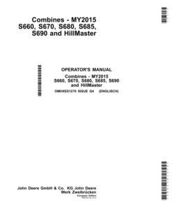John Deere S660, S670, S680, S685, S690 & Hillmaster Combines-MY2015 Operator's Manual (OMHXE81270)