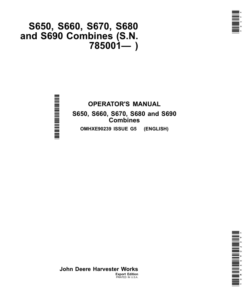 John Deere S650, S660, S670, S680 & S690 CombinesExport Edition (785001-) Operator's Manual (OMHXE90239)