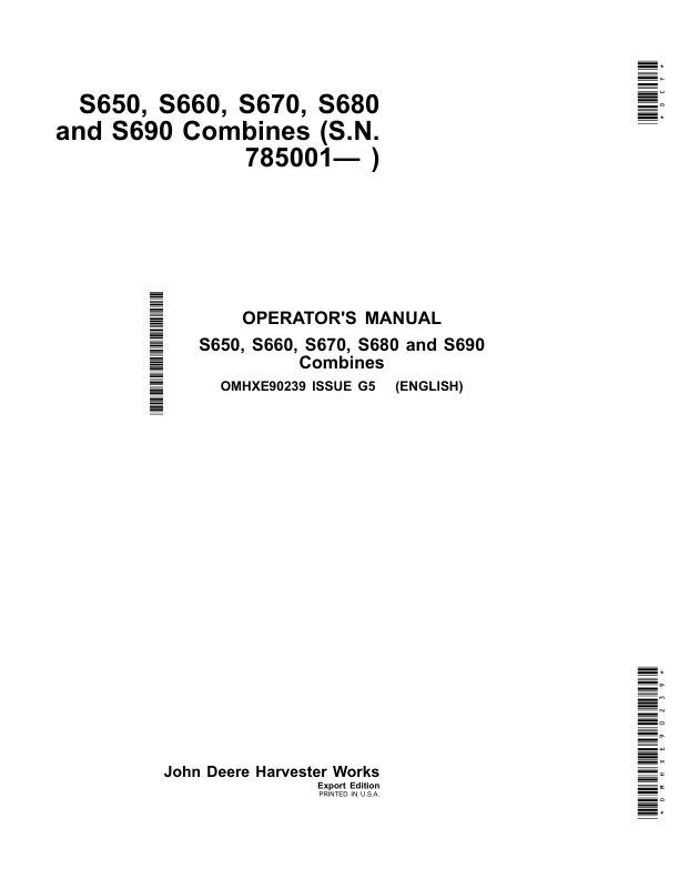 John Deere S650, S660, S670, S680 & S690 CombinesExport Edition (785001-) Operator's Manual (OMHXE90239)