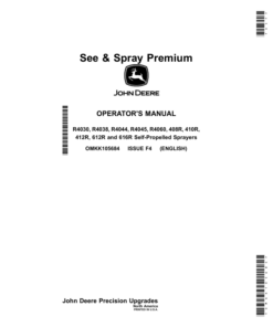 John Deere R4030, R4038, R4044, R4045, R4060, 408R, 410R, 412R, 612R, 616R Self-Propelled Sprayers Operator's Manual (OMKK105684)