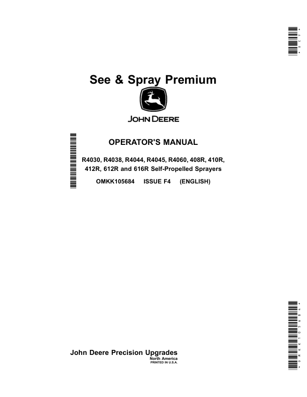 John Deere R4030, R4038, R4044, R4045, R4060, 408R, 410R, 412R, 612R, 616R Self-Propelled Sprayers Operator's Manual (OMKK105684)