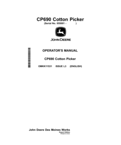 John Deere CP690 Cotton Pickers Export Edition (055001-060000) Operator's Manual (OMKK11531)