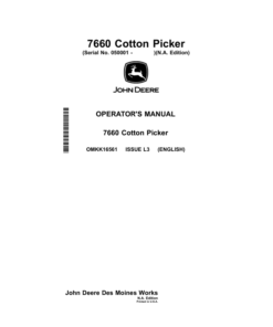 John Deere 7660 Cotton Pickers Operator's Manual (OMKK16561)