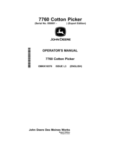 John Deere 7760 Cotton Picker (050001-) Operator's Manual (OMKK16576)
