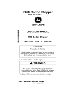 John Deere 7460 Cotton Strippers North America (043001- ) Operator's Manual (OMKK25372)
