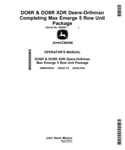 John Deere DO6R & DO8R XDR Deere-Orthman Completing Max Emerge 5 Row Unit Package Operator's Manual (OMKK54043)