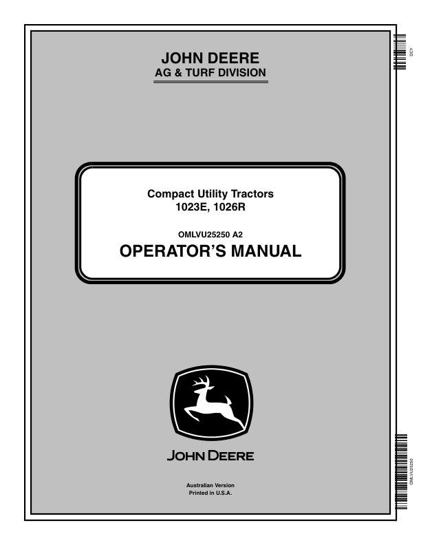 John Deere 1023E & 1026R Compact Utility Tractors Australian Edition (210001-309999) Operator's Manual (OMLVU25250)
