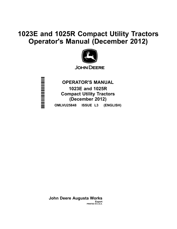 John Deere 1023E (310001-), 1025R (110001-) Compact Utility Tractors (December 2012) (Export Edition) Operator's Manual (OMLVU25848)