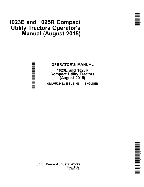 John Deere 1023E & 1025R Compact Utility TractorsExport Edition (MY2015) Operator's Manual (OMLVU28482)