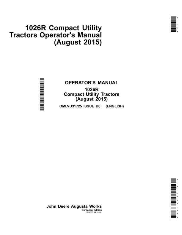 John Deere 1026R Compact Utility TractorEuropean Edition (August 2015) Operator's Manual (OMLVU31725)
