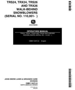 John Deere TRS24, TRS26, TRX24, TRX26 Walk-Behind Snow Blower Operator's Manual (OMM114675)
