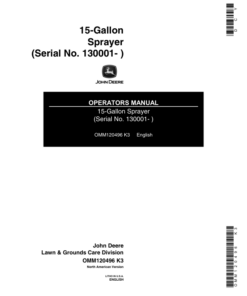 John Deere 15-Gallon Sprayer (130001-) Operator's Manual (OMM120496)