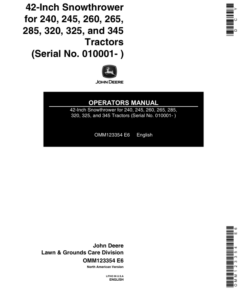 John Deere 42-Inch Snowthrower for 240, 245, 260, 265, 285, 320, 325, 345 Tractors (010001-200000) Operator's Manual (OMM123354)