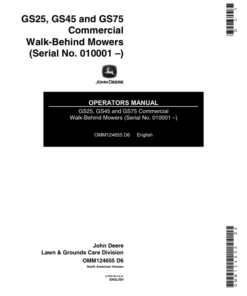 John Deere GS25, GS45, GS75 Walk-Behind Mowers (010001-) Operator's Manual (OMM124655)