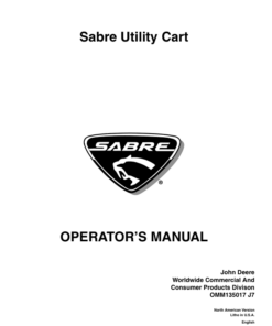 John Deere Sabre Utility Cart Operator's Manual (OMM135017)