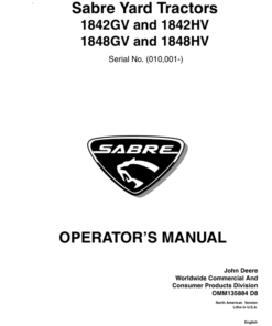 John Deere 1842GV, 1842HV, 1848GV & 1848HV Sabre Yard Tractor (010001-) Operator's Manual (OMM135884)