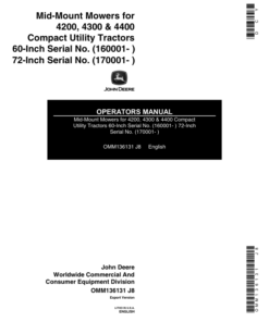 John Deere 60-Inch (160001-), 72-Inch (170001-) Mid Mount Mowers for 4200, 4300, 4400 CUT Operator's Manual (OMM136131)