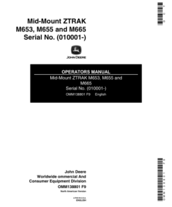 John Deere M653, M655, & M665 Mid-Mount ZTRAK (010001-) Operator's Manual (OMM138801)