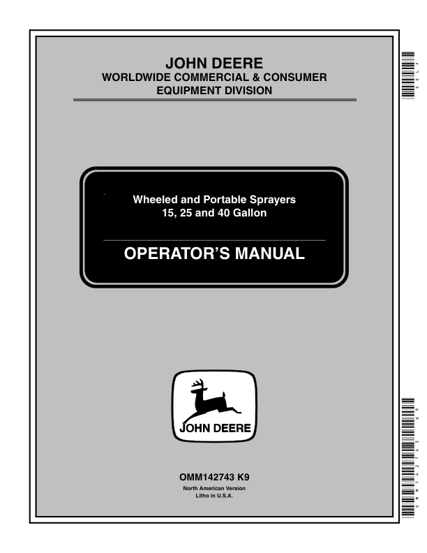 John Deere 15, 25, 40 Gallon Wheeled & Portable Sprayers (050001-) Operator's Manual (OMM142743)