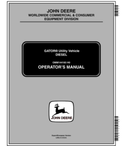 John Deere 6x4 Gator Utility Vehicle Export Edition (008807-068204) Operator's Manual (OMM144183)