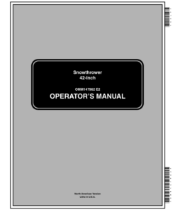 John Deere 42 Inch Snowthrower for Yard & Garden Tractors (010001-) Operator's Manual (OMM147962)