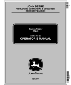 John Deere Garden Tractor GT245 Operator's Manual (OMM154700)