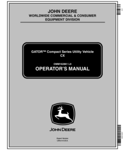 John Deere CX Gator Utility Vehicle (080001-) Operator's Manual (OMM162861)