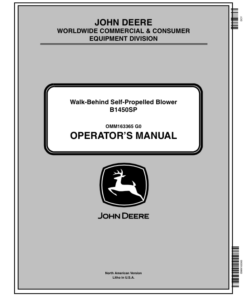John Deere B1450SP Walk-Behind Self-Propelled Blower (001001-) Operator's Manual (OMM163365)