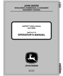 John Deere 855D XUV Gator Export Edition (010001-030000) Operator's Manual (OMM163415)