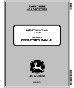 John Deere XUV 550 Gator Utility Vehicle Export Edition (010001-030000) Operator's Manual (OMM164568)