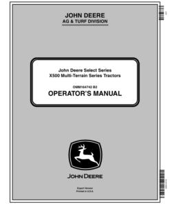 John Deere Select Series X500 Multi-Terrain Series Tractors (EX) Operator's Manual (OMM164742)
