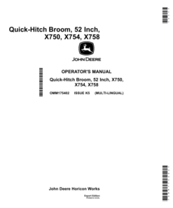 John Deere 52 Inch Quick-Hitch Broom Export Edition (022001-) (for X750, X754 & X758 Tractors with Serial No. 040001-) Operator's Manual (OMM175402)