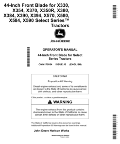John Deere 44 Inch Front Bladefor X330 X354 X370 X350R X380X384 X390 X394 X570 X580 X584X590 Select Series Tractors North America (010001- ) Operator's Manual (OMM175854)