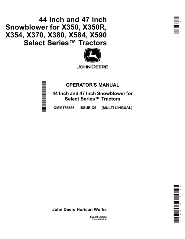 John Deere 44 Inch, 47 Inch Snowblower for X350, X350R, X354, X370, X380, X584, X590 Select Series Tractors (Export Edition) Operator's Manual (OMM175856)