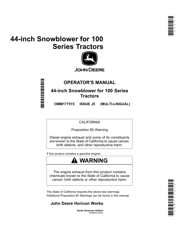 John Deere 44 Inch Snowblowersfor w/L100, LA100 & D100 Series Tractors Only avilable as Multi-Lingual document.English / French North America (010001-) Operator's Manual (OMM177515)