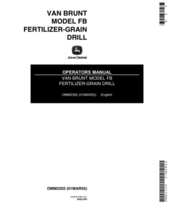 John Deere Van Brunt Model FB Fertilizer-Grain Drill Operator's Manual (OMM2355)