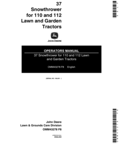 John Deere 37 Snowthrower for 110, 112 Lawn & Garden Tractors (100001-110000) Operator's Manual (OMM43278)
