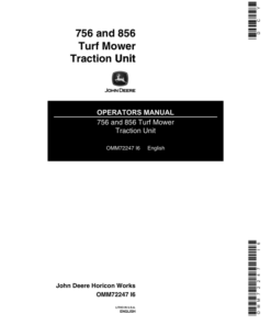 John Deere 756, 856 Turf Mower Traction Unit (-475000) Operator's Manual (OMM72247)