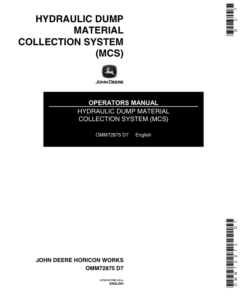 John Deere Hydraulic Dump Material Collection System Operator's Manual (OMM72875)