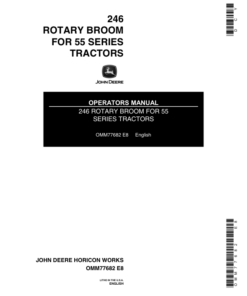 John Deere 246 Rotary Broom for 55 Series Tractors Operator's Manual (OMM77682)