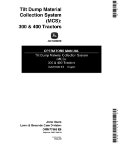 John Deere Tilt Dump Material Collection System Operator's Manual (OMM77689)