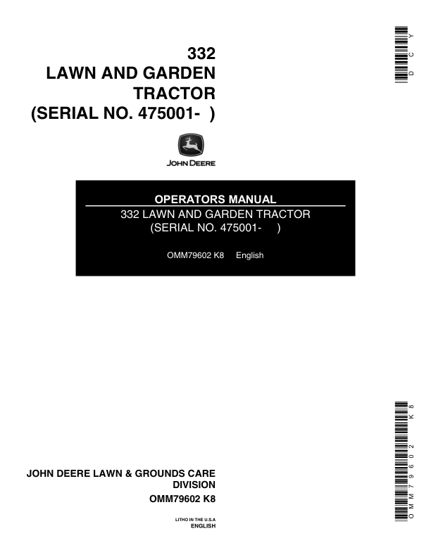 John Deere 332 Lawn & Garden Tractor (475001-) Operator's Manual (OMM79602)
