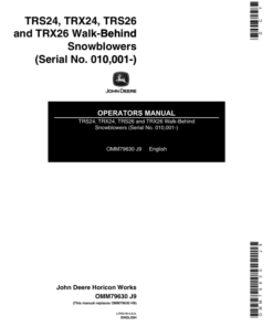 John Deere TRS24, TRX24, TRS26 & TRX26 Walk-Behind Snow Blowers(010001-) Operator's Manual (OMM79630)