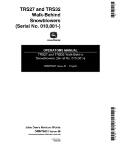 John Deere TRS27, TRS32 Walk-Behind Snowblowers (010001-) Operator's Manual (OMM79631)