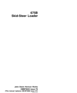 John Deere 675B Skid Steers Operator's Manuals (OMM79635)