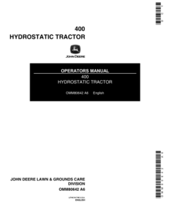 John Deere 400 Hydrostatic Tractor (055001- ) Operator's Manual (OMM80642)