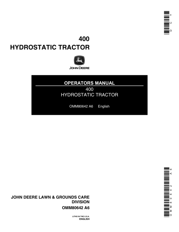 John Deere 400 Hydrostatic Tractor (055001- ) Operator's Manual (OMM80642)
