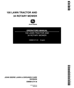 John Deere 100 Lawn Tractor & 34 Rotary Mower Operator's Manual (OMM81274)